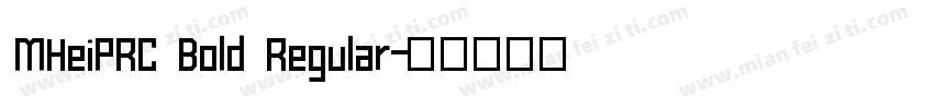 MHeiPRC Bold Regular字体转换